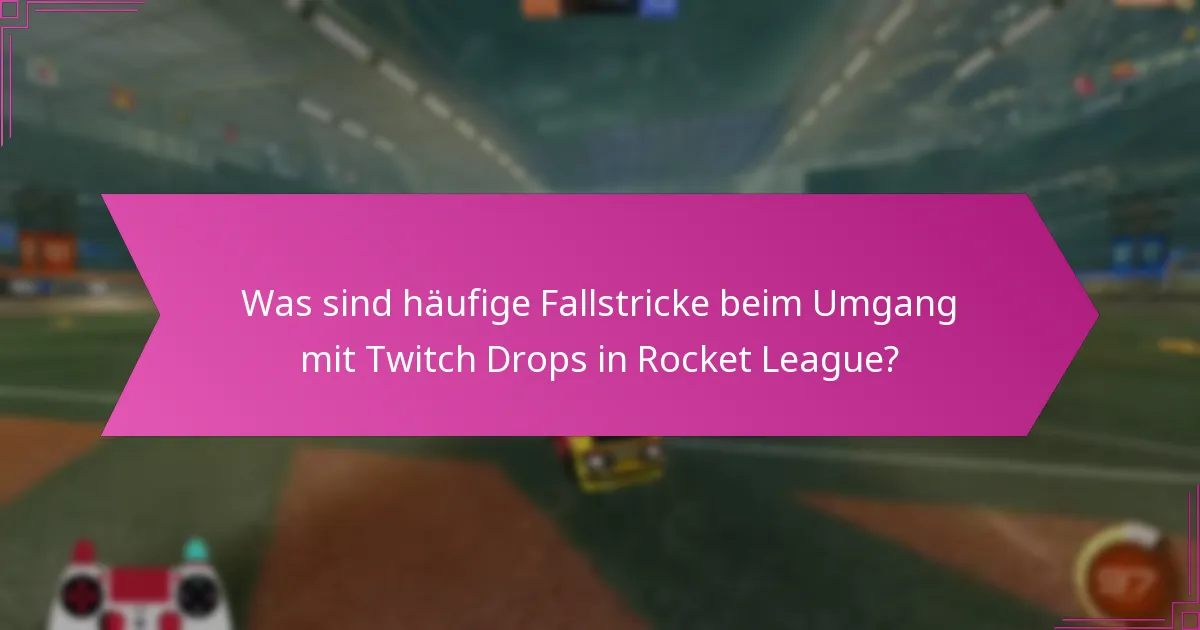 Wie können Spieler Items, die sie durch Twitch Drops erhalten haben, effektiv nutzen?