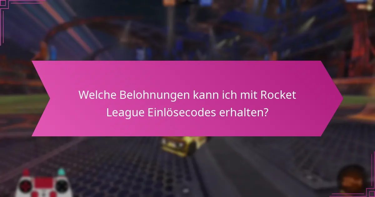 Wie kann ich die Authentizität von Rocket League Einlösecodes überprüfen?