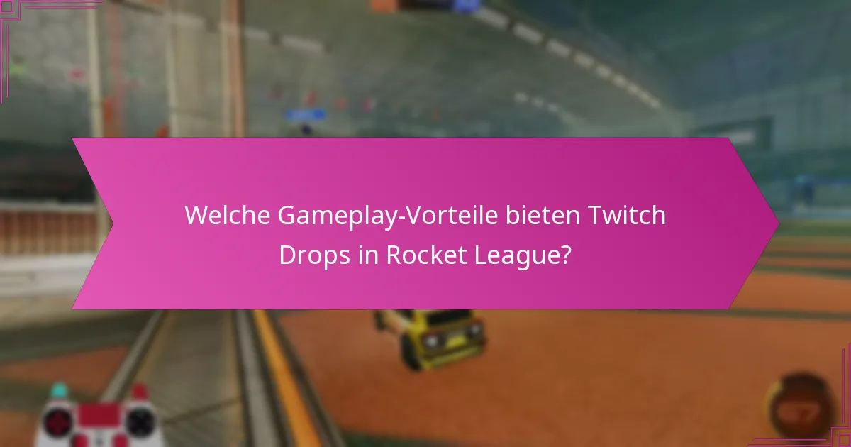 Können Items von Twitch Drops in Rocket League gehandelt oder verkauft werden?