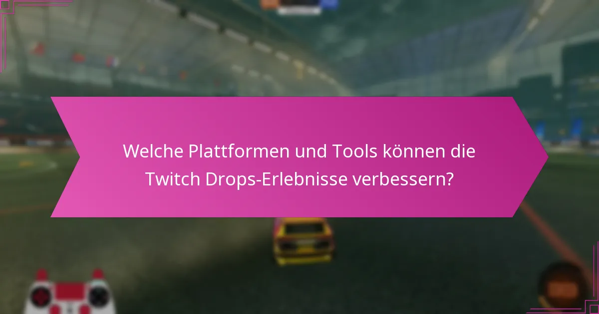 Was sind Highlight-Reels und wie zeigen sie Twitch Drops-Momente?