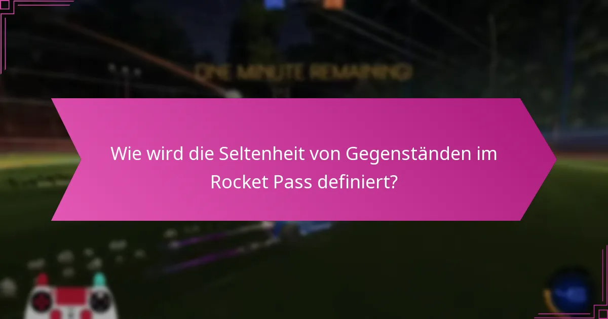Welche Strategien können die Rocket Pass-Belohnungen maximieren?